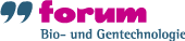 Forum Bio- und Gentechnologie